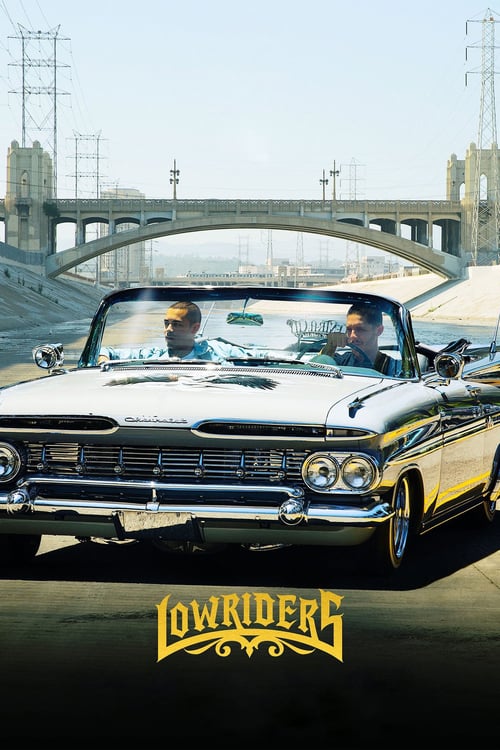 [VF] Lowriders 2017 Film Complet Streaming