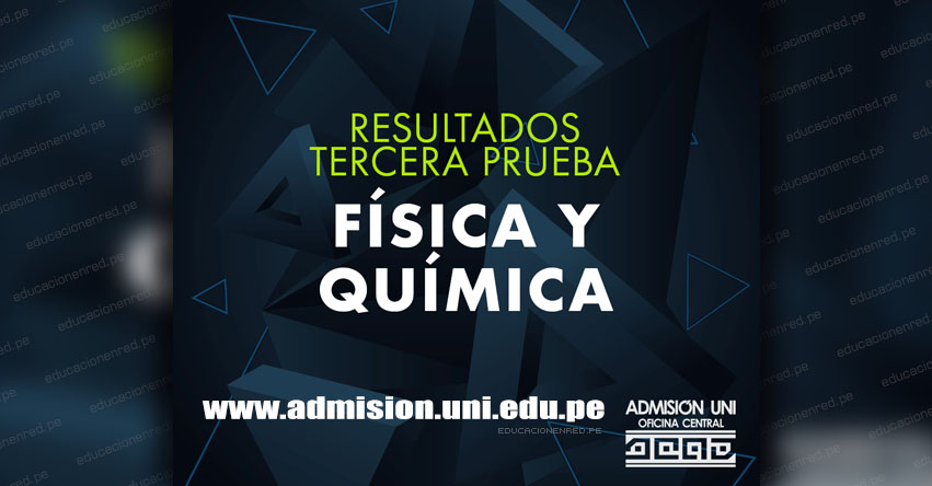 Resultados UNI 2018-2 (Viernes 10 Agosto) Ingresantes - Prueba de Física y Química - Aprobados Examen Admisión - Universidad Nacional de Ingeniería - www.uni.edu.pe