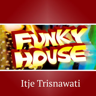 MP3 download Itje Trisnawati - Funky House: Itje Trisnawati iTunes plus aac m4a mp3
