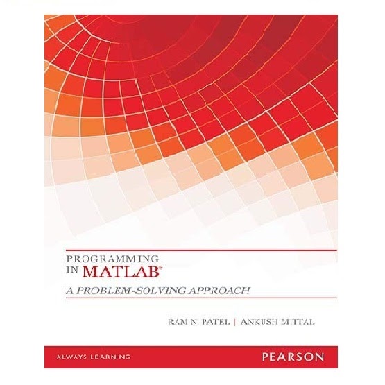 Programming In MATLAB : A Problem Solving Approach | By R. M. Patel & A ...