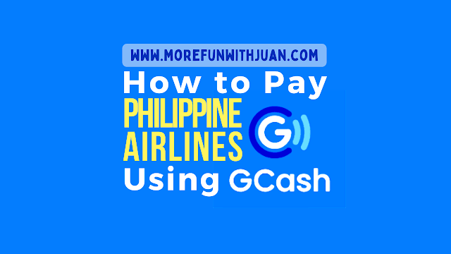 can i pay philippine airlines thru gcash how to pay airline ticket using gcash how to pay philippine airlines in 7/11 cebu pacific gcash payment how to pay agoda using gcash philippine airlines mode of payment can i pay airasia with gcash how to pay traveloka via gcash