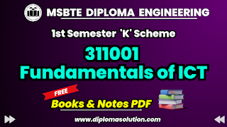 311001 Fundamentals of ICT Books/Notes MSBTE Diploma 'K' Scheme Notes Books PDF