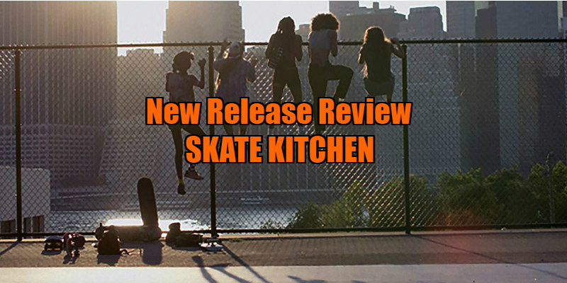 skate kitchen review