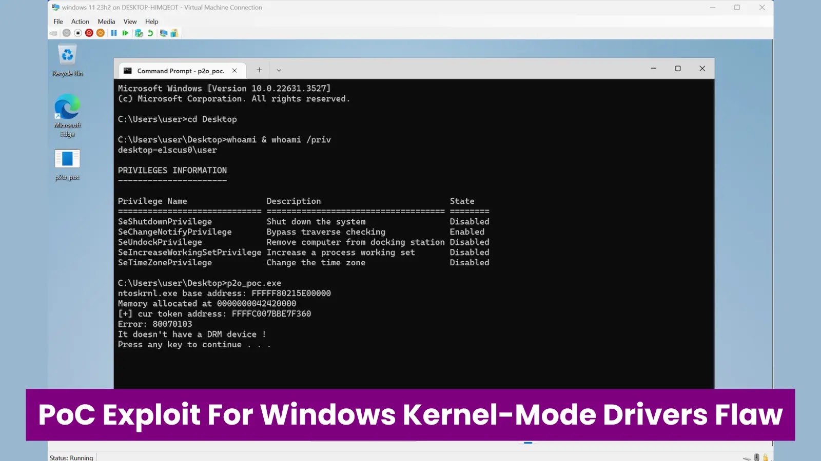 Windows Çekirdek Modu Sürücüleri Ayrıcalık Yükseltme Kusuru için PoC İstismarı Yayınlandı Windows Çekirdek Modu Sürücüleri Ayrıcalık Yükseltme Kusuru için PoC İstismarı Yayınlandı