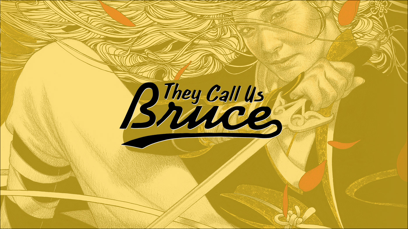 They Call Us Bruce 168: They Call Us Wesley Chu