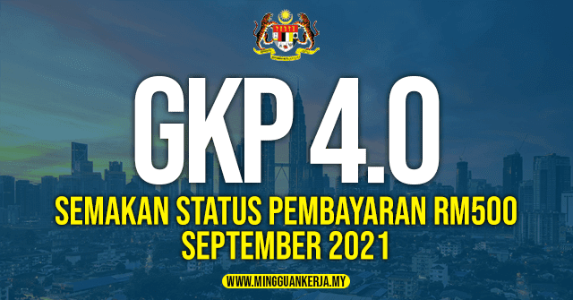 pembayaran gkp 4.0 berjumlah RM1,500 dan akan dibayar secara berperingkat pada bulan julai, september dan november