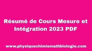 Résumé de Cours Mesure et Intégration 2023 PDF