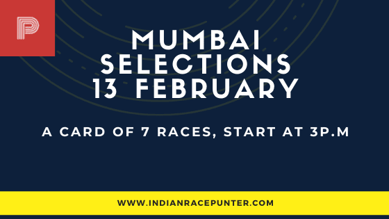 Mumbai Race Selections 13 February, India Race Tips by indianracepunter,  free indian horse racing tips