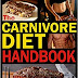 O Manual da Dieta Carnívora: Seja Magro, Forte e Sinta o Seu Melhor com uma Dieta 100% Animal.