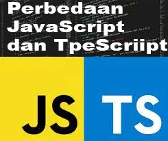 Perbedaan Javascript dengan Typescript?