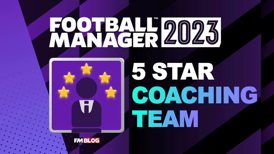 Football Manager 5 Star Coaches Best Coaces FM23