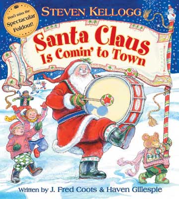 Santa Claus Is Coming To Town Santa Claus Is Coming To Town