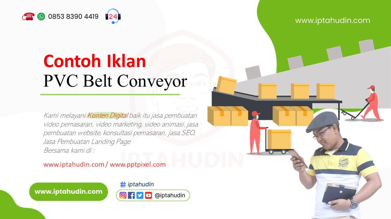 Jasa Video Iklan	PVC Belt Conveyor