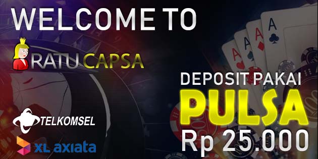 ARTIKEL POKER 88 Agen Pkv Games Deposit 10000 via Pulsa Telkomsel XL