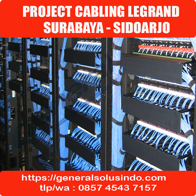 Project Cabling Legrand In Surabaya Sidoarjo 085745437157