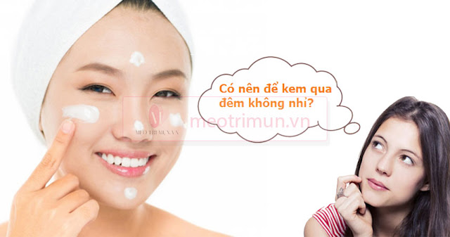 Kem dưỡng da ban đêm dành cho da nhờn