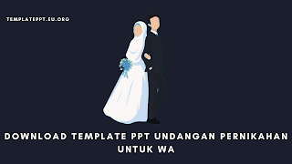 Download Template PPT Undangan Pernikahan Untuk WA