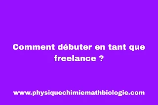 Comment débuter en tant que freelance ?