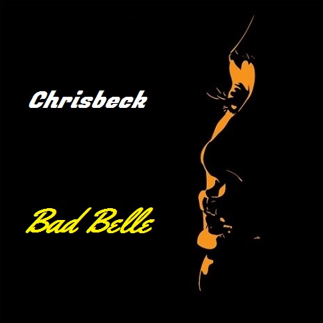 Chrisbeck - Bad Belle