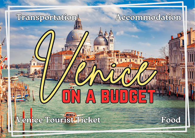 Visiting Venice on a budget, a guide with tips on how to visit this beautiful city.