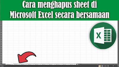 Cara Menghapus Banyak Sheet di Excel Sekaligus