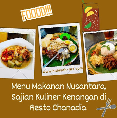 Menu Nusantara, Sajian Kuliner Kenangan di Resto Chanadia Semarang
