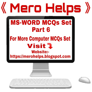 Microsoft Office word, Mero Helps, Lok Sewa Aayog Computer operator, Computer MCQS