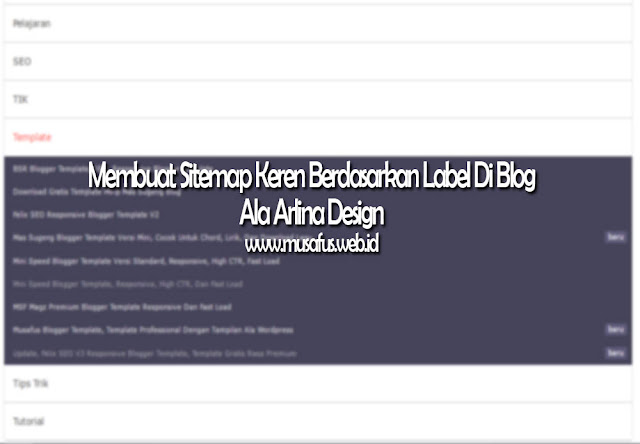 Membuat Sitemap Keren Berdasarkan Label Di Blog Ala Arlina Design