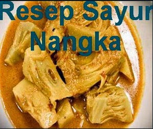 Resep Membuat Sayur Nangka Muda