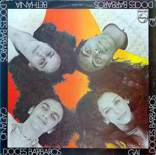 Caetano Veloso, Gal Costa, Gilberto Gil e Maria Bethânia “Doces Bárbaros” 1976 double LP Brazil Samba Rock,MPB,Tropicalia  (100 Best Brazilian Albums,Rolling Stone)