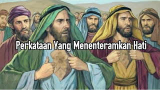 Perkataan Yang Menenteramkan Hati