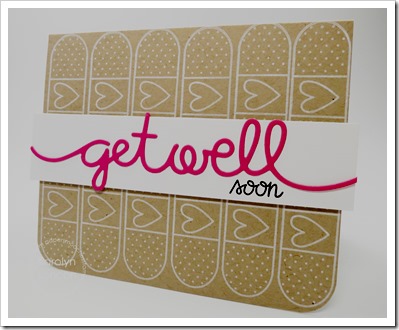 Karolyn - Get Well