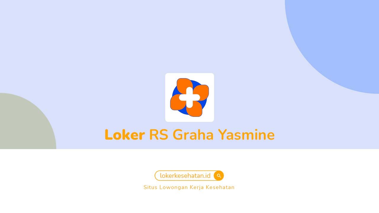 Loker RS Graha Yasmine