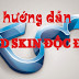 Hướng dẫn mod skin bằng tay(cách mới)