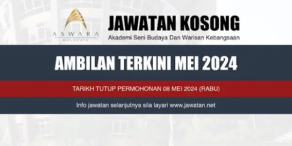 Jawatan Kosong ASWARA Mei 2024