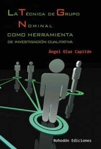 La técnica de grupo nominal como herramienta de investigación cualitativa / Ángel Olaz Capitán