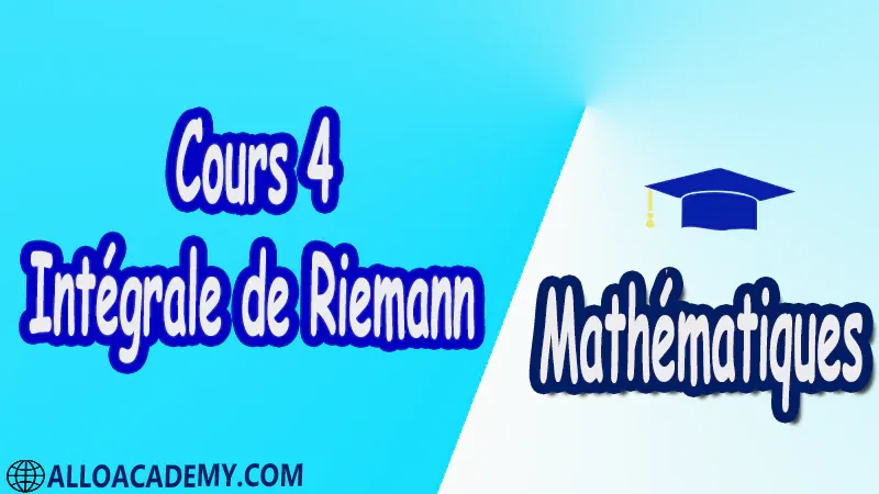 Cours 4 Intégrale de Riemann pdf Mathématiques Maths Intégrale de Riemann Intégrale Intégrale des foncions en escalier Propriétés élémentaires de l’intégrale des foncions en escalier Sommes de Riemann d'une fonction Caractérisation des foncions Riemann-intégrables Caractérisation de Lebesgues Le théorème de Lebesgue Mesure de Riemann Foncions réglées Intégrales impropres Intégration par parties Changement de variable Calcul des primitives Calculs approchés d’intégrales Suites et séries de fonctions Riemann-intégrables Cours résumés exercices corrigés devoirs corrigés Examens corrigés Contrôle corrigé travaux dirigés td