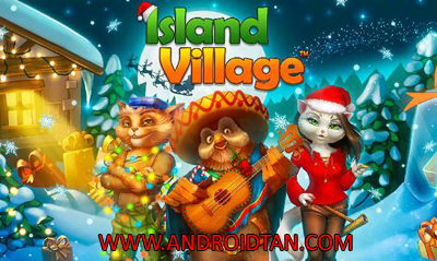 Download Island Village Mod Apk + Data v1.1.4 Unlimited Money Android Terbaru 2017