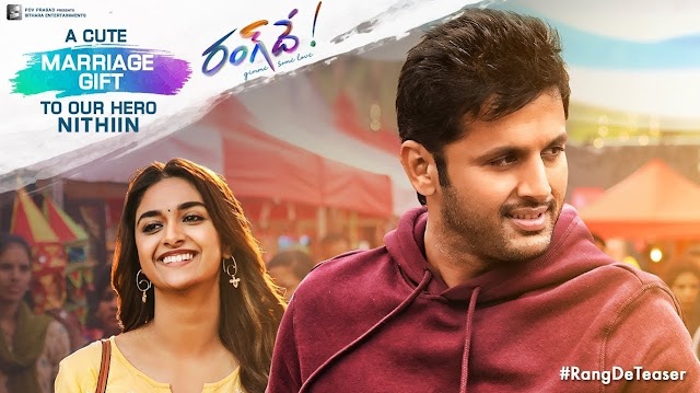 నితిన్ పెళ్లి కానుకగా రంగ్ దే టీజర్ విడుదల