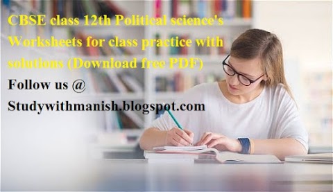 CBSE 12th class Political Science worksheets 