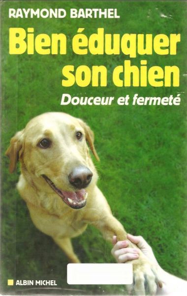 Bien Eduquer Son Chien - WWW.VETBOOKSTORE.COM