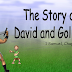Cerita Anak-Anak - Daud dan Goliath dengan Slide
