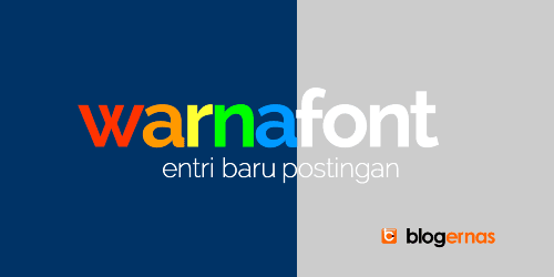 Cara Mengganti Warna Font Postingan Blog