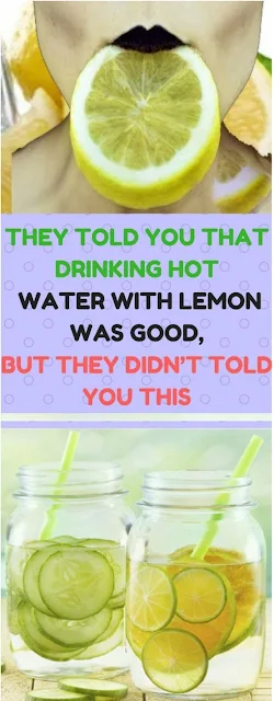 They Told You That Drinking Hot Water With Lemon Was Good, But They Didn’t Tell You This