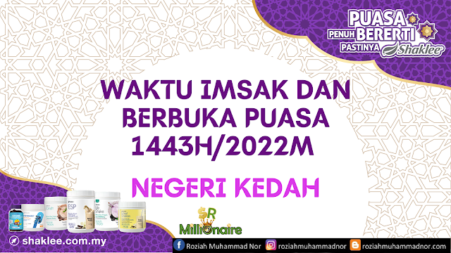 Waktu Imsak dan Berbuka Puasa Negeri Kedah 2022