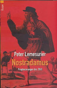 Nostradamus: Prophezeiungen bis 2050