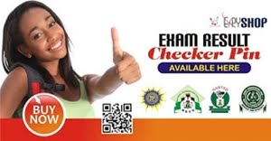 Click hee to buy Exam result checker PIN