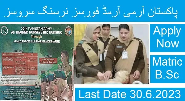 Join Pakistan Army - Armed Forces Nursing Services 2023