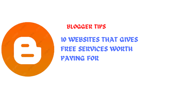10 Websites That Gives Free Services Worth Paying