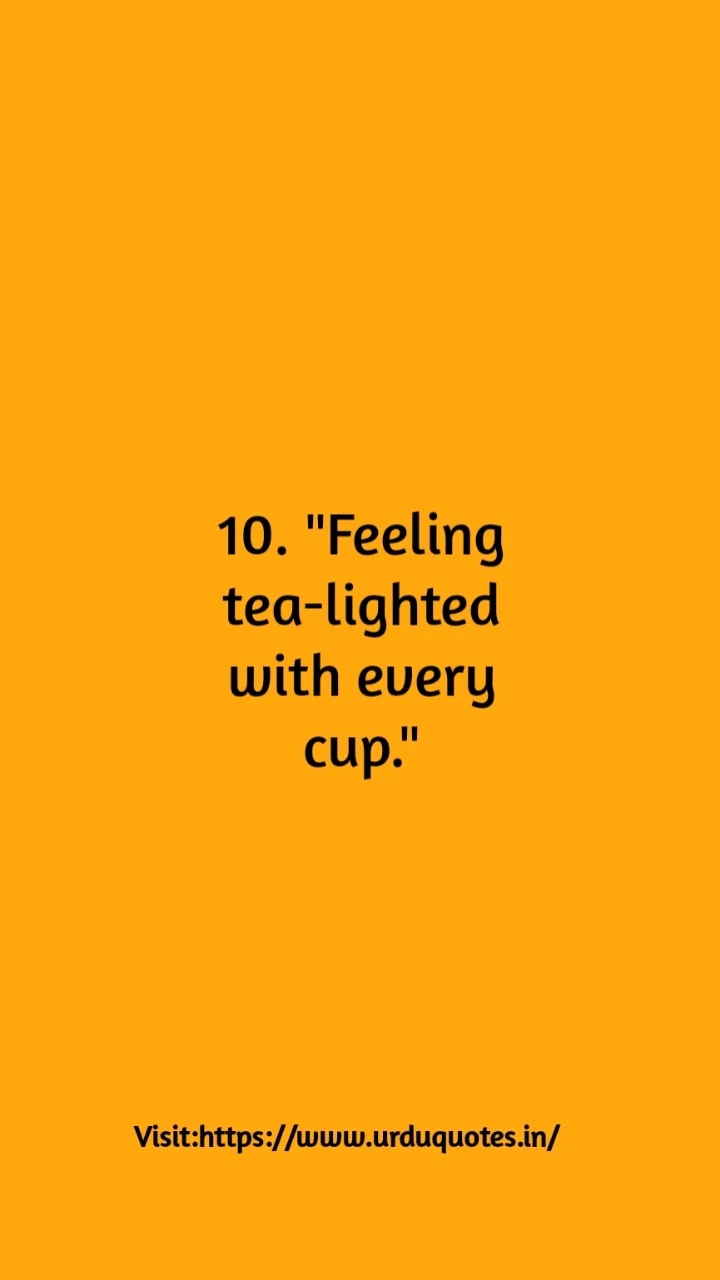 Tea Captions and Puns for Instagram